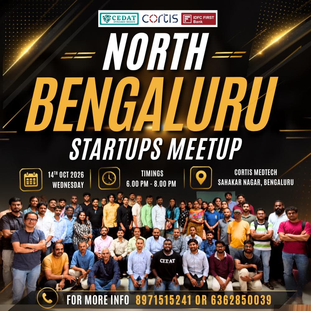 North Bengaluru Startups Meetup by CEDAT